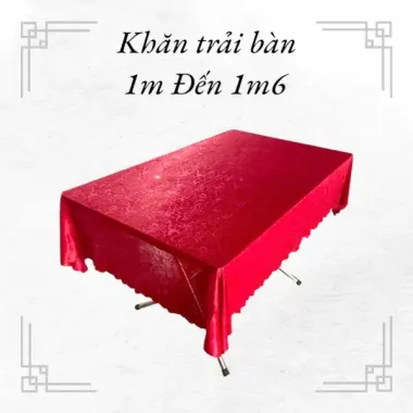 Khăn trải bàn kích thước 1m x 1m6